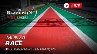 MAIN RACE - MONZA - Blancpain GT Series Endurance 2019 - FRENCH.