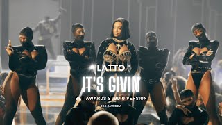 Latto - It's Givin (BET Awards Studio Version)