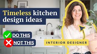 9 Timeless Kitchen Design Ideas I Recommend to Clients