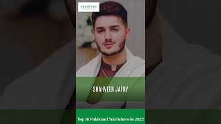 Top 10 Pakistani YouTubers in 2025