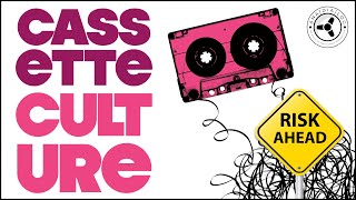 Cassette Culture is at Risk!
