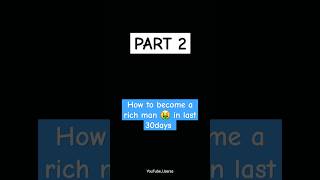 PART 2 | HOW TO BECOME A RICH MAN 🤑 #youtube #shorts #selfimpovement #trending #youtubeuserss