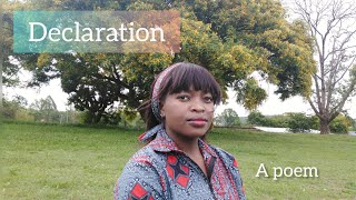 Declaration || Spoken Word Poetry