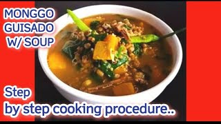 Monggo recipe / Monggo guisado soup  / monggo guisado recipe / monggo guisado with dilis