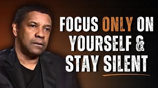 When You Focus On Yourself Everything Falls Into Place | Motivational Speech Denzel W.