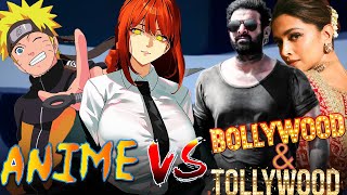 ANIME VS BOLLY & TOLLYWOOD ROAST #2 || BITTUU