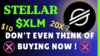 STELLAR $XLM : FC*K IT || DON'T INVEST NOW ? || 6X ALREADY #xlm #xlmpriceanalysis #xlmcoin #stellar