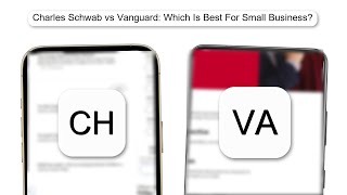 Charles Schwab Vs Vanguard Which Is Best For Small Business