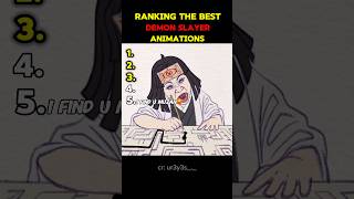 Ranking The Best Demon Slayer Animation #demonslayer #kimetsunoyaiba #anime #animation #akaza #edit