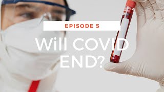 When will COVID be over? - Winston Boys Ep.5