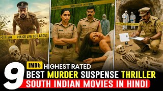 Top 9 Best South Indian Crime Thriller Movies in Hindi | 2025 South Suspense Movies in Hindi Dubbed 