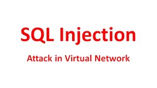 #PNP #13 #SQL Injection Attack in Virtual Network