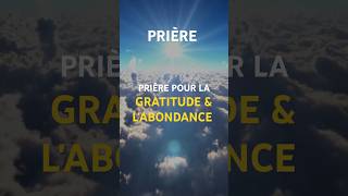 Prière de gratitude pour l'abondance et les bénédictions | Attirer prospérité dans votre vie #shorts