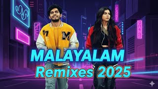 Top Malayalam x Tamil Remixes & Mashups 2025 🥵| Ultimate Party | 100% VIBE
