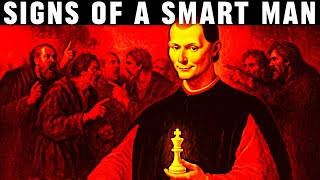 7 signs you are smarter than most people - machiavelli