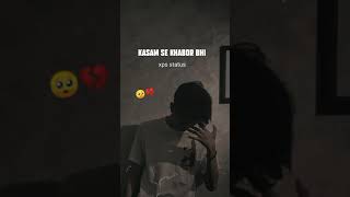 🥺😌😭 sad WhatsApp status video 💔/broken 💖 bewafa status 😢 Breakup status 💔/sad status 💘