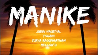Manike (Lyrics) | Thank God | Jubin Nautiyal  Surya Ragunaathan | A Musical Masterpiece