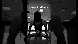 Move in Silence. #motivation #dailyquotes #rules #daily #goals #moveinsilence #gymmotivation #motive