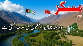 MISGAR The Last Village of Pakistan On China, Afghanistan & Tajikistan Border - EP 14