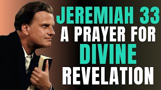The Great and Unsearchable Things – God’s Promise to Show | Billy Graham | Daily Prayer