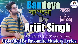 Lyrics:Bandeya/Arijit Singh/বান্দেয়া/Dil Juunglee/Uploaded By Favourite Music & Lyrics/#A.R.M.C
