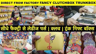 LADIES PURSE MANUFACTURER | MANUFACTURER & WHOLESALER CLUTCHBAGS TRUNK BOXES CUSTOMISED HANDBAGS |