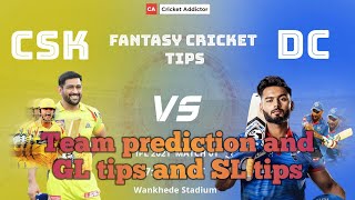 CSK vs DC match preview and prediction IPL 2021 match 2... GL tips and SL tips