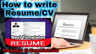 How to write a Resume/CV | For freshers & experienced persons | Resume builder app |Resume Templates