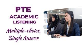 PTE Listening: 10 Multiple Choice, Single Answer Practice Tests with Answers (2023)