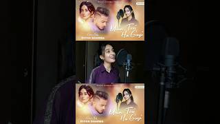 Mahiya tu waada kar 👀 #shortsviral #shorts #coversong #youtubeshorts