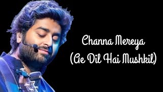 Channa Mereya - Ae Dil Hai Mushkil (only vocals /No music) | Arijit Singh | Pritam | Amitabh B |