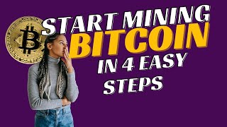 4 Easy Steps to start Bitcoin Mining - Investing in Cryptocurrency