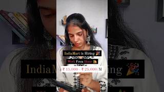 IndiaMart is Hiring for WORK FROM HOME 🏡 |#shorts #workfromhome