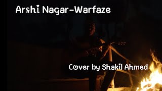 Arshi Nagar-Warfaze । Cover by Shakil Ahmed ।