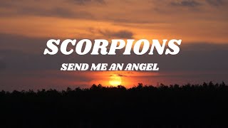 SEND ME AN ANGEL | SCORPIONS | LYRICAL MUSIC VIDEO |  LyricsDude