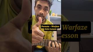 পূর্ণতা - Purnota - Warfaze | Guitar Intro lesson #guitarlesson #purnota #intro #banglaguitarlesson
