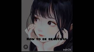 How to be beautiful#aesthetic #shorts #blueaesthetics❤️❤️