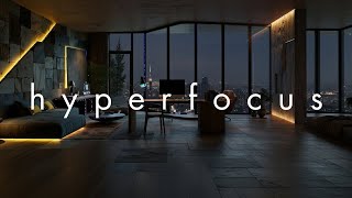Penthouse Mix for Deep Work & Productivity｜Focus Like a CEO｜Hyperfocus