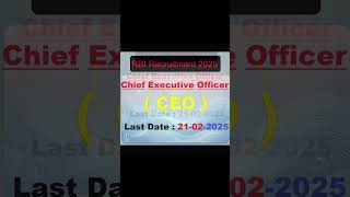 RBI CEO Recruitment 2025: Apply Now! 📢 | Eligibility, Dates & More