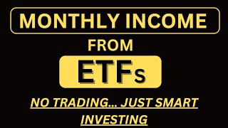 Monthly Income from ETFs ! Learn A passive investing Strategy