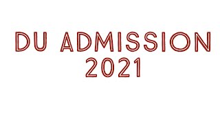 Delhi University official admission details 2021 || DU admission 2021|| one platform