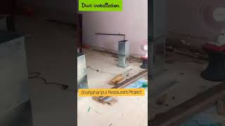 Duct Installation At Restaurant #chefdheerajbhandari #restaurantconsultancy