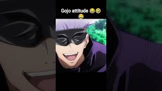 The gojo attitude 😂#sigma #anime #ytshorts #gojo #aliya #sukuna