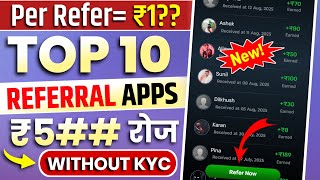 🔝 Top 10 Refer and Earn App Without Kyc || New Refer and Earn App Today