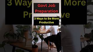 Study Techniques for Competitive Exams to Study productivily for govt job exam and get a govt job