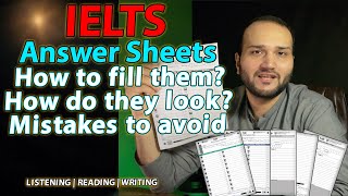 How to Fill IELTS Answer Sheets Correctly | Common Mistakes to Avoid | How do the Sheets Look