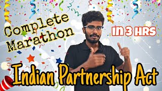 Indian Partnership Act🔥🔥 | Full marathon in TAMIL 🥳🥳 | CA Foundation Law
