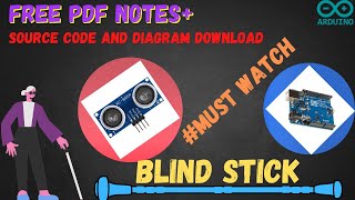 Arduino Smart Blind Stick project for visually Challenged person tutorial for beginners||SocietyHelp