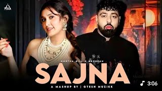 Sajna Astha Gill X Badshah | Badshah New Song 2025