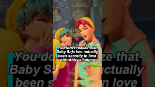 You don't realize that Baby Saja has actually been secretly in love with Abby all along!